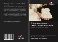 Fisioterapia ostetrica e nascita naturale umanizzata - Bittencourt da Cruz, Carolline; de Araújo Costa, Carla Lorena