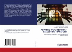 ADAPTIVE WEIGHTED MULTI-RESOLUTION TRANSFORM Cover ADAPTIVE WEIGHTED MULTI-RESOLUTION TRANSFORM