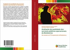 Avaliação da qualidade dos serviços públicos operacionais de Bombeiros - Angelin, Alexandre Sérgio de Oliveira; Carpinetti, Luiz Cesar Ribeiro