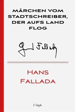 Märchen vom Stadtschreiber der aufs Land flog (eBook, ePUB) - Fallada, Hans