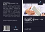 INFORMATIE- EN COMMUNICATIETECHNOLOGIE IN DE PRAKTIJK: INFORMATIE- EN COMMUNICATIETECHNOLOGIE IN DE PRAKTIJK: