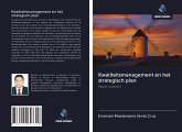 Kwaliteitsmanagement en het strategisch plan