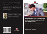 Fondements de la criminologie et des crimes dans les sociétés contemporaines