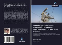 Dubbele gepolariseerde Breedband Gestapelde Microstrip Antenne voor S- en C-band - Sharma, Vijay; Ram, Guna