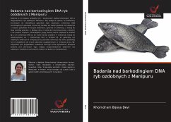 Badania nad barkodingiem DNA ryb ozdobnych z Manipuru - Devi, Khomdram Bijoya