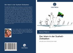 Der Islam in der Suaheli-Zivilisation - Yildirim, Kemal