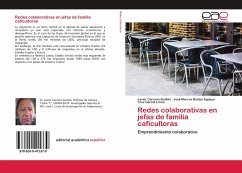 Redes colaborativas en jefas de familia caficultoras - Carreón-Guillén, Javier; Bustos Aguayo, José Marcos; García-Lirios, Cruz