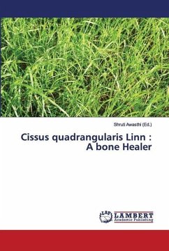 Cissus quadrangularis Linn : A bone Healer