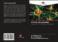 CYCLE CELLULAIRE - P.R., Dr.SANJAYA;Prakasam, Dr. S.;S.K., Dr.Syed Kuduruthullah