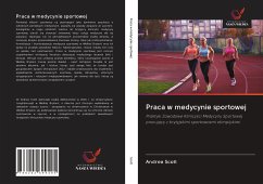 Praca w medycynie sportowej - Scott, Andrea