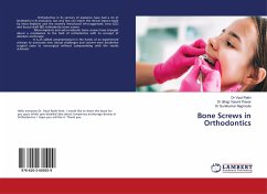 Bone Screws in Orthodontics - Rathi, Dr Vipul;Pawar, Dr (Brig) Vasant;Nagmode, Dr Sunilkumar