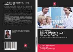 GESTÃO DO COMPORTAMENTO NÃO - FARMACOLÓGICO - Srinivas Naik, Sahana; N S, Savitha; S H, Krishnamoorthy