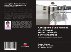 Conception d'une machine de nettoyage respectueuse de l'environnement - Ahamed, S.Noor;Fakruddin, B.S.Baba;Sekhar, S.Chandra