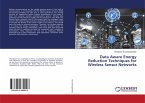 Data Aware Energy Reduction Techniques for Wireless Sensor Networks