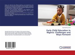 Early Child Education in Nigeria: Challenges and Ways Forward - Niyi Jacob, Ogunode