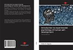 Introduction to experimental psychology of human self-development