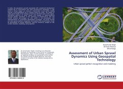 Assessment of Urban Sprawl Dynamics Using Geospatial Technology - Kumar Singh, Suraj; Ahamed, SK Insan; Kanga, Shruti