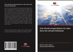 Une étude pragmatique du v¿u dans les versets bibliques - Jasim Abbas, Ibtihal; Nayf Mukheef, Razzaq