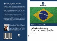 Öffentliche Politik und berufliche Bildung in Brasilien - Silva, Washington Ferreira da