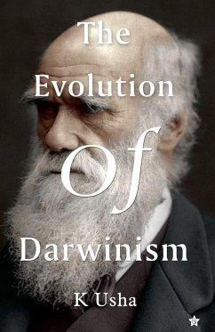 The evolution of darwinism - Usha, K.