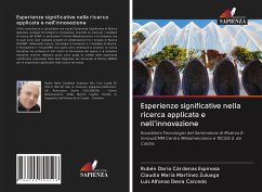 Esperienze significative nella ricerca applicata e nell'innovazione - Cárdenas Espinosa, Rubén Darío; Martínez Zuluaga, Claudia María; Devia Caicedo, Luis Alfonso