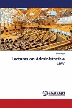 Lectures on Administrative Law - Singh, Ankit