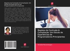 Registos de Confusão & Compilação: Um Estudo de Experiências de Programadores Principiantes - Paccarangan, Teresita
