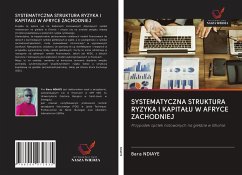 SYSTEMATYCZNA STRUKTURA RYZYKA I KAPITA¿U W AFRYCE ZACHODNIEJ - Ndiaye, Bara