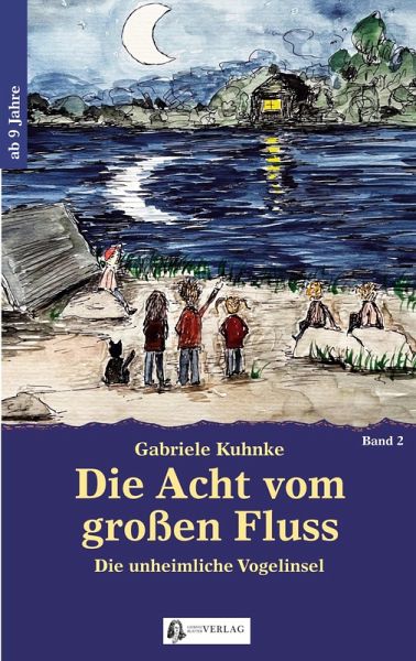 Die Acht vom großen Fluss, Bd. 2 Die Acht vom großen Fluss, Bd. 2