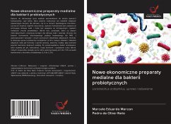 Nowe ekonomiczne preparaty medialne dla bakterii probiotycznych - Eduardo Marcon, Marcelo; de Oliva-Neto, Pedro