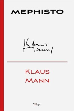 Mephisto (eBook, ePUB) - Mann, Klaus