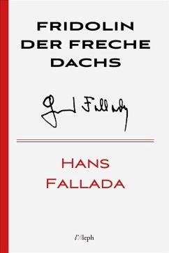 Fridolin der freche Dachs (eBook, ePUB) - Fallada, Hans