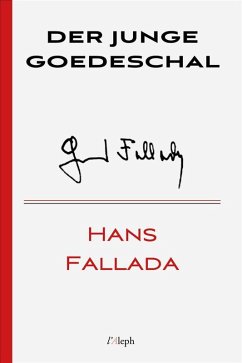 Der Junge Goedeschal (eBook, ePUB) - Fallada, Hans