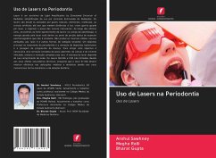 Uso de Lasers na Periodontia - Sawhney, Anshul; Ralli, Megha; Gupta, Bharat