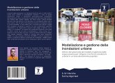 Modellazione e gestione delle inondazioni urbane