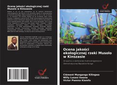 Ocena jako¿ci ekologicznej rzeki Musolo w Kinszasie - MUNGANGA KILINGWA, Clément;Lusasi Swana, Willy;Pwema Kiamfu, Victor