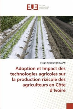 Adoption et Impact des technologies agricoles sur la production rizicole des agriculteurs en Côte d¿Ivoire - N'Guessan, Beugre Jonathan