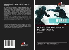 MODELLO PSICOBIOLOGICO DELL'ELITE WUSHU - Rondón Herran, Jorge Mario