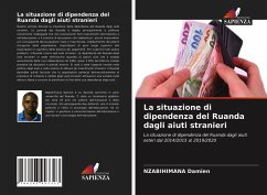 La situazione di dipendenza del Ruanda dagli aiuti stranieri - Damien, Nzabihimana