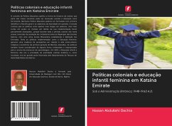 Políticas coloniais e educação infantil feminina em Katsina Emirate - Abdullahi Dachia, Hassan