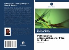 Pathogenität entomopathogener Pilze für Zecken - Hedimbi, Marius;P. Kaaya, Godwin