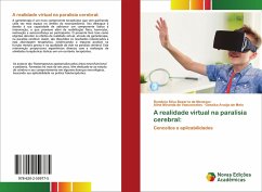 A realidade virtual na paralisia cerebral: - Menezes, Romênia Silva Bezerra de; Vasconcelos, Aline Miranda de; Melo, Gessika Araújo de