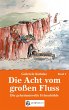 Die Acht vom großen Fluss, Bd. 9 - Bild 1