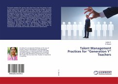 Talent Management Practices for ¿Generation Y¿ Teachers - H., Lekha; Barani, G.