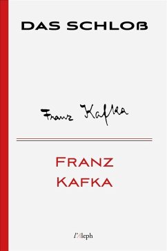Das Schloß (eBook, ePUB) - Kafka, Franz