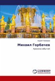 Mihail Gorbachew Mihail Gorbachew