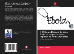 O Efeito da Doença do Vírus Ebola no comércio intra-regional na África Ocidental - Stanley, Abban