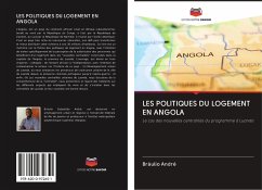 LES POLITIQUES DU LOGEMENT EN ANGOLA - André, Bráulio