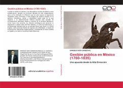Gestión pública en México (1760-1835)