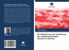 Eine Bewertung der Umsetzung der englischsprachigen Literatur in Sambia - Muleya, Coster